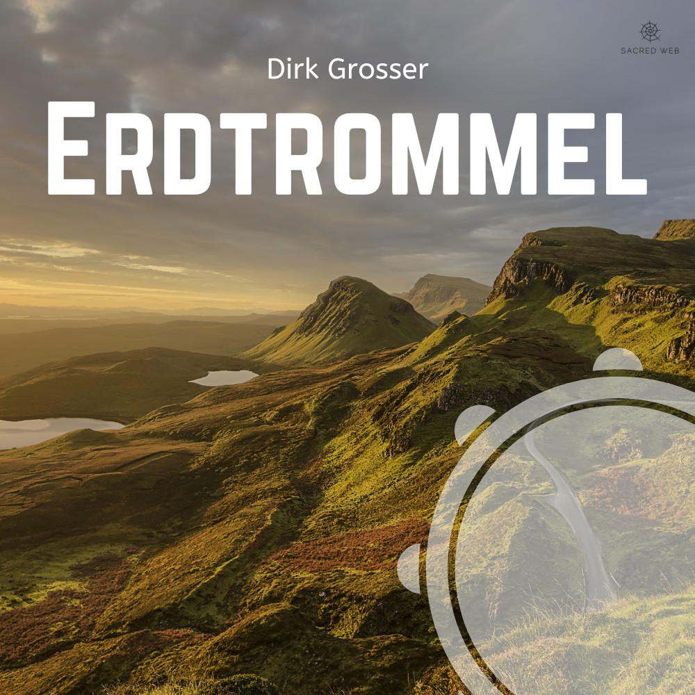 Cover Erdtrommel Dirk Grosser, Trommelmusik mit Naturinstrumenten zur Meditation und Ritualarbeit